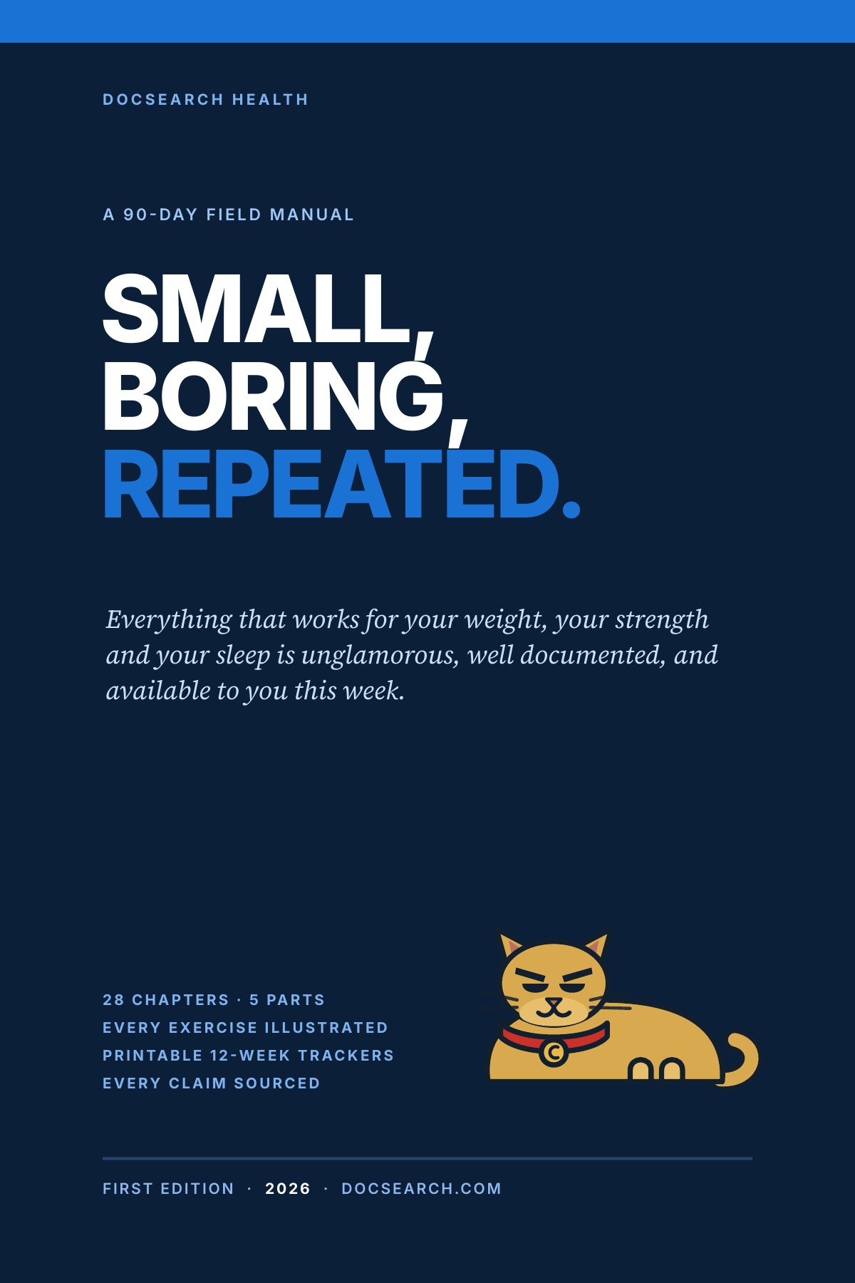Cover of Small, Boring, Repeated - a 90-day field manual
